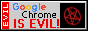 googlechromeisevil